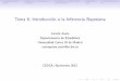 Tema 6: Introducción a la Inferencia Bayesianahalweb.uc3m.es/esp/Personal/personas/causin/esp/2012-2013/SMB/… · Pasos en la inferencia Bayesiana Laverosimilitud marginalo distribuci