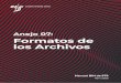 Anejo 07: Formatos de los Archivos - ETS ... Manual BIM Aneo 07 Formatos de los Arcivos Eusal Trenide