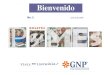 Presentación de PowerPoint - contacto@gnp.com.mx · 2011-07-21 · de negocios, asesoría e información en general que estén relacionados al sector de la Pequeña y Mediana Empresas