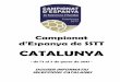 CATALUNYA · 2018-08-27 · Enguany el final de l’intens període de preparació de seleccions catalanes ens portarà, com cada any, al Campionat d’Espanya de Seleccions Autonòmiques
