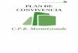 Convivencia 2017 copia - Colegio Montegrande de Convivencia 2019 … · actitudes que pretende favorecer o plan de convivencia 7 5. protocolo xeral de acoso escolar y ciberacoso 5.1