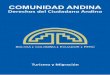 COMUNIDAD ANDINA › StaticFiles › 201211916156Pasa...Lo que debes saber antes de viajar o transitar por los países de la Comunidad Andina y sobre tus derechos al viajar hacia otros