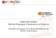 AREX Presentacion Programa Empresas Tractoras€¦ · • Existirán comités asesores de empresas con mayor dedicación, que ayudarán a la dinamización de la red y permitirán