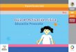 Educación Preescolar€¦ · Educación Preescolar fue elaborada por la Dirección General de Desarrollo de la Gestión e Innovación Educativa de la Subsecretaría de Educación