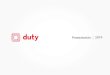 Duty Presentación de producto · Herramientas que trabajan en conjunto para brindar resultados Duty ofrece una Suite completa de soluciones orientadas a la gestión de empresas y