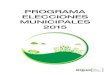 PROGRAMA ELECCIONES MUNICIPALES 2015 - Partido verde en ...partidoequo.es › wp-content › uploads › 2016 › 10 › programa... · municipios. Los ejes clave de la política