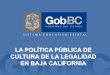 LA POLÍTICA PÚBLICA DE CULTURA DE LA LEGALIDAD EN …...Centro de Cultura de la Legalidad Elaboración de la Especialidad en Formación Ciudadana hacia una Cultura de la Legalidad