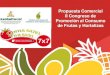 Presentación de PowerPoint - ASOHOFRUCOL · •300 Refrigerios de frutas y hortalizas colombianas. •Las frutas deberán contar con todos los estándares de calidad e inocuidad