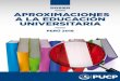 files.pucp.education · PRESENTACIÓN La Pontificia Universidad Católica del Perú (PUCP), que cumplirá cien años en 2017, está convencida de que es imprescindible poner en la