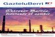 GazteluBerri - Petronorpetronor.eus/wp-content/uploads/2015/04/gazteluberri_77.pdf · de la oferta en países emergentes y Estados Unidos. Esta situación se agrava en el caso de