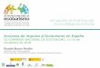 Acciones de impulso al Ecoturismo en España › congreso2018 › wp-content › ... · Hitos del Ecoturismo en España 2005: Plan de Impulso del Turismo de Naturaleza en España