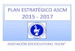 PLAN ESTRATÉGICO ASCM 2015 - 2017 - ASCM Galiciaascmferrol.com › files › PLAN ESTRATEGICO ASCM (2015-2017).pdf · con herramientas tecnológicas colaborativas Recoger y gestionar