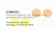 CINCEL · 2017-11-15 · respaldos o repositorios en Chile para la información adquirida en formato electrónico y no duplicada en papel. ... Capacitación a gestores y bibliotecólogos
