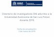 Directorio de investigadores SNI adscritos a la ...portal2014.uaslp.mx/InvestigacionyPosgrado... · 173. 194. 215. 234. 261. 300. 335. 384. 432. 461