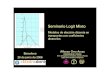 Seminario Logit Mixto - UDCcaminos.udc.es/ferrotrans/orro/documentos/seminario_LM_abertis_… · 10 SEMINARIO LOGIT MIXTO Modelos de elección discreta en transportes con coeficientes