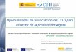 Oportunidades de financiación del CDTI para el sector de ... · 2 (20/03/2018) UNIÓN EUROPEA Fondo Europeo de Desarrollo Regional (FEDER) Una manera de hacer Europa ÍNDICE-INTRODUCCIÓN