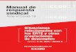 Ante el Covid-19 · 2020-04-09 · 2 0 2 Manual de 0 respuesta sindical Ante el Covid-19 Situaciones relacionadas con los ERTE y otras prestaciones de desempleo coronavirus@ccoo.es