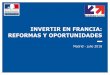 INVERTIR EN FRANCIA: REFORMAS Y OPORTUNIDADES › wp-content › uploads › ...1200 empresas de tecnofinanzas En 2017, Francia es el primer centro europeo para el capital riesgo,