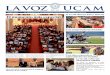 El UCAM Murcia CB hace historia El momento más especiallavoz.ucam.edu/documentos/lavoz-junio-2016.pdf · Nace ALUMNI, la asociación de antiguos alumnos de la Católica Una temporada