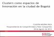 Clusters como espacios de Innovación en la ciudad de Bogotá › sites › default › files › uploads › Claudia Mil… · Bogotá - Cundinamarca es la primera región en el