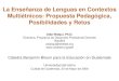 La Enseñanza de Lenguas en Contextos Multiétnicos ...estandaresdeguatemala.org/uploads/Walqui-conferenciaBloom.pdf · La Enseñanza de Lenguas en Contextos Multiétnicos: Propuesta