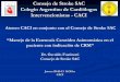 Consejo de Stroke SAC Colegio Argentino de ... - CACIcaci.org.ar/assets/misc/docs/DrOsvaldoFustinoni-Manejo-Estenosis-Carotidea...Ateneo CACI en conjunto con el Consejo de Stroke SAC