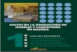 COSTOS EN LA PRODUCCIÓN DE MUEBLES Y ......9 Los contenidos de la guía “Costos de Producción de Muebles y Carpintería en Madera” están organizados en seis módulos. A continuación