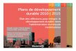 Plans de développement durable 2010 | 2015 - Montrealville.montreal.qc.ca › pls › portal › docs › page › cons_pat_mtl_fr... · Plans de développement durable 2010 | 2015