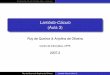 Lambda-Cáculo (Aula 3) - UFPEcin.ufpe.br › ~ruy › lambda › aula3.pdf · Teorema de Church–Rosser para β-reduc¸˜ao Lambda-Calculo´ Church–Rosser Deﬁnic¸ao (Residuais)˜