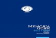 MEMORIA 2015-2016ww3.ucsh.cl/.../memorias/Memoria-2015-2016.pdfLa presente Memoria Institucional de la Univer-sidad Católica Silva Henríquez (UCSH), recoge las actividades y procesos