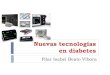 Nuevas tecnologías en diabetes - areasaludbadajoz.comas_en_DM.pdf · Nuevas tecnologías en diabetes Programa -Nuevas tecnologías en diabetes: Calculadores de bolo, bombas de insulina,