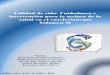 Presentación de PowerPointsej473.com/documents/2014 CALIDAD DE VIDA, CUIDADORES E... · 2014-09-17 · Calidad de vida, Cuidadores e intervención para la mejora de la salud en el