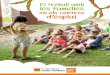 El treball amb les famílies - perretares.org€¦ · El manual d’experiències sobre treball amb famílies, neix de l’acció EC4 del Pla d’accions 2017, aprovat a l’Assemblea
