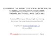 ASSESSING THE IMPACT OF SOCIAL POLICIES ON HEALTH AND ... · effects of social exposures, such as education, on health Moreover, not all causal evidence is necessarily policy relevant,