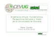 Enseñanza Virtual: Fundamentos, Perspectivas Actuales y ...port-elec-502-ut-yabucoa.weebly.com/uploads/3/1/3/... · Fundamentos de la Enseñanza Virtual 2. Perspectivas Actuales
