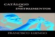 de instrumentos - franciscoluengo.comfranciscoluengo.com › Francisco_Luengo,_musico... · Catálogo de instrumentos Francisco Luengo Os arcos medievais que fago están baseados