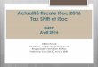 Tax Shift ISoc 20160308 - copie - uhpc.beJusqu’au 31.12.2015, il doit s’agir d’une société dotée de la personnalité juridique qui ne dépasse pas plus d’un des critères
