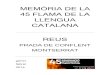MEMÒRIA DE LA 45 FLAMA DE LA LLENGUA CATALANA REUS..."OFRENA DE LA 45 RENOVACIO FLAMA DE LA LLENGUA CATALANA". Text íntegre del parlament de Jaume Gilabert-Padreny, President de