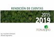 RENDICIÓN DE CUENTAS 2015 - Fonafifo2015 RENDICIÓN DE CUENTAS Ing. Jorge Mario Rodríguez Director Ejecutivo Somos una entidad pública encargada de financiar a pequeños y medianos