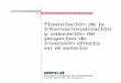 Financiación de la internacionalización y valoración de ... · Los Documentos de la Asociación Española de Contabilidad y Administración de Em-presas (AECA) recogen las conclusiones