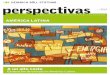 AMÉRICA LATINA - Heinrich-Böll-Stiftung · Perspectivas América Latina se publica en estrecha cooperación con las oficinas de la Fundación Heinrich Böll en América Latina