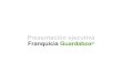 Presentación ejecutiva Franquicia Guardabox · Presentación ejecutiva Franquicia Guardabox ... Guardabox_Presentación Franquicias_2020 Created Date: 3/4/2020 8:49:53 PM 