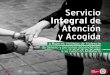1 Servicio Integral de Atención y Acogidaagise.es/wp-content/uploads/2018/07/DossierCorporativoAgise2018… · lacionadas con la protección, atención y recuperación integral de