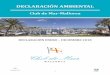 DECLARACIÓN AMBIENTAL - Mallorca · Esta Declaración Ambiental proporciona información referida a las instalaciones y servicios del Club de Mar-Mallorca que forman parte del alcance