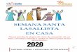 SEMANA SANTA LASALLISTA EN CASArelal.org.co/images/noticias_relal/2020/covid19/Bolivia... · 2020-04-06 · PASTORAL JUVENIL Y VOCACIONAL SECTOR BOLIVIA SEMANA SANTA LASALLISTA EN