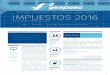 CONSULTORÍA Y ASESORAMIENTO - FISCAL Y CONTABLE - LABORAL - JURÍDICO IMPUESTOS 2016test.gespasa.com/admin/resources/DOCUMENTOS/BOLETIN-2016.pdf · 2016-12-26 · NOVEDADES FISCALES