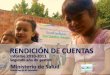 RENDICIÓN DE CUENTAS › archivos › pdf › Rendiciones...LOGROS DEL ABORDAJE INTEGRAL Dengue 2010 Dengue Clásico Dengue Hemorrágico Muertos El Salvador 22,406 185 3 Guatemala