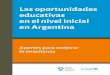 Las oportunidades en Argentina - Organización de Estados ... · Las publicaciones de UNICEF y OEI se encuentran disponibles en sus respectivos sitios web ( y ) OEI Organización