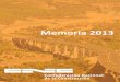 Memoria 2013 - CNC › archivos › Memoria CNC 2013.pdf · Memoria 2013 Delegaciones, Encuentros, Cumbres empresariales y jornadas. ... • “Informe Anual del Sector de la Construcción