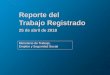 Reporte del Trabajo Registrado › downloads › estadisticas › reportelaboral › ... · 2018-04-25 · Trabajo Registrado 25 de abril de 2018 Ministerio de Trabajo, Empleo y Seguridad